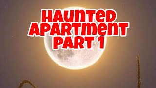 haunted apartment  creepy shorts tale creepy tagaloghorrornarratedstories [upl. by Qooraf]