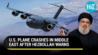 US Military Plane Crashes In Middle East After Hezbollah Warning Five Troops Killed [upl. by Udela975]