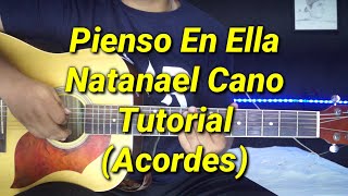 Pienso En Ella Tutorial Natanael Cano Acordes [upl. by Nrol]