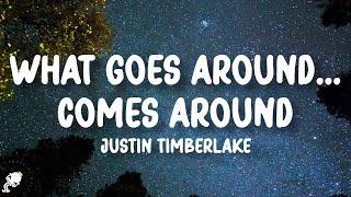 Justin Timberlake  What Goes AroundComes Around Lyrics [upl. by Obe]