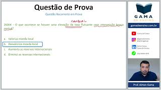 QUESTÃO 26004  POLÍTICAS CAMBIAIS CPA10 CPA20 CEA AI ANCORD [upl. by Mohandas]