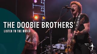 The Doobie Brothers  Listen to the Music Live at Wolf Trap  1080p HD [upl. by Caleb]