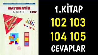 5Sınıf Matematik Ders Kitabı sayfa 102 103 104 105 Cevaplar Çözümler [upl. by Melnick]