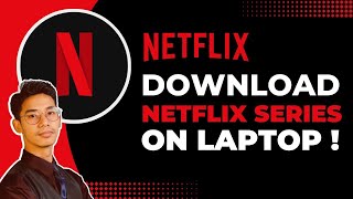 How to Download Netflix Series on Laptop [upl. by Einavoj281]