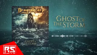 DRAGONHEART  Ghost Of The Storm OFFICIAL LYRIC VIDEO [upl. by Llednahs506]