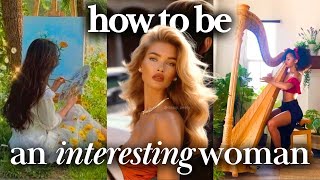 How To Be An Interesting Woman  25 Highvalue hobbies to level up in 2024  Creative hobbies to try [upl. by Porte176]