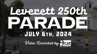 Leverett 250th Parade  July 6 2024 [upl. by Lewse]