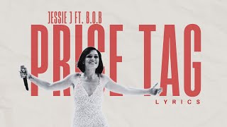 Price Tag  Jessie J Lyrics [upl. by Minne]