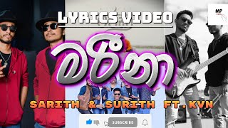 Marina  මරීනා   full Lyrics Video  Sarith amp Surith ftKVN [upl. by Anastas]