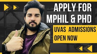 MPhil amp PhD In UVAS APPLY FOR ADMISSIONS ONLINE  All Procedure and Deadlines [upl. by Nesaj]