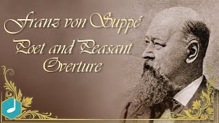 Franz von Suppé  Poet and Peasant  Overture [upl. by Notrub31]