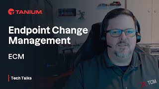 Endpoint Configuration Management  Tanium Tech Talks 83 [upl. by Esinek]