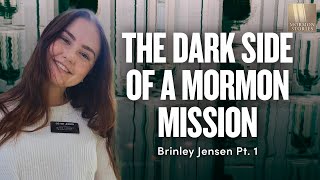 The Dark Side of a Mormon Mission  Brinley Jensen Pt 1  Ep 1680 [upl. by Poree]