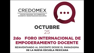 2do Foro de Empoderamiento Docente Día 2 [upl. by Yentnuoc186]