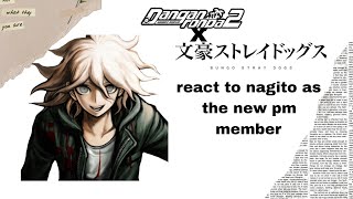 🍀 bsd react to nagito as the new pm member komahina [upl. by Archy]