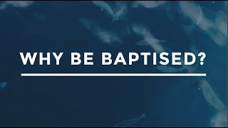 Why Be Baptised  Kirk Delaney  20th Oct 2024 [upl. by Cordeelia]