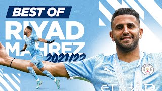 BEST OF RIYAD MAHREZ  202122  Skills Goals amp Touches [upl. by Schnell]