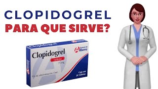 CLOPIDOGREL para que sirve cuando y como tomar clopidogrel 75 mg [upl. by Drhcir]