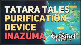 Tatara Tales Purification Device Genshin Impact [upl. by Dronel279]