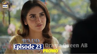 New  Radd Episode 23  Promo  Radd Ep 23 Teaser  Review  ARY Digital  Drama Queen AB [upl. by Bevin]