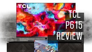 SMART TV TCL P615  ¿LA REINA DE LAS TV CHINAS [upl. by Yrffoeg103]