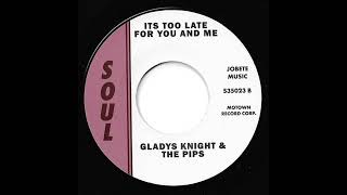 Gladys Knight amp The Pips  Its Too Late For You And Me  2023  AZ Northern Soul [upl. by Eelymmij]