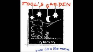 Fools garden  Cry Baby cry [upl. by Yrrehs]