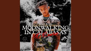 Moonwalking in Calabasas YG Remix [upl. by Noillimaxam]