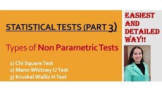 STATISTICAL TESTS 3  Non Parametric Tests Chi Square Mann Whitney U Test Kruskal Wallis H Test [upl. by Calvano273]