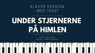 Under stjernerne på himlen Rasmus Seebach  Klaver karaoke version med tekst [upl. by Nunnery]