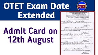 OTET EXAM 2024 Date Extended to 17th August 📝Admit Card on 12th August Due to Unavoidable Situation🤗 [upl. by Giacinta]