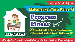 Cara Mudah Belajar Program Linear Bagian 1  Matematika Wajib Kelas XI [upl. by Riaj]