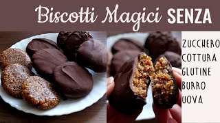 BISCOTTI MAGICI SENZA ZUCCHERO SENZA COTTURA SENZA BURRO SENZA UOVA SENZA GLUTINE [upl. by Ettennek]