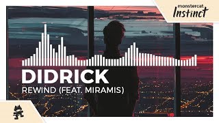 Didrick  Rewind feat MIRAMIS Monstercat Release [upl. by Akienom]