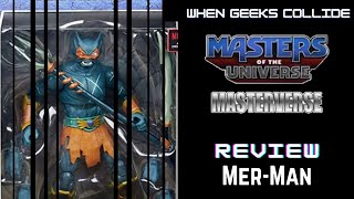 MASTERS OF THE UNIVERSE REVIEW  MASTERVERSE MERMAN [upl. by Ennirok]