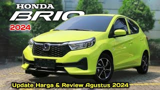 Update Harga Honda brio 2024 terbaru amp Review Agustus 2024 [upl. by Maury]