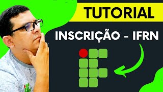 TUTORIAL IFRN 2024  COMO SE INSCREVER NO PROCESSO SELETIVO INTEGRADO [upl. by Eihpos]