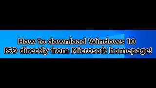 How to download Windows 10 ISO directly from Microsoft homepage [upl. by Atiuqa]