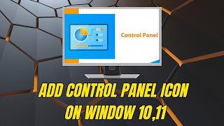 How to Add a Control Panel Icon on Desktop in Window 10 11 [upl. by Annaj524]