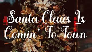 Bruce Springsteen  Santa Claus Is Comin To Town Lyrics [upl. by Ryann699]