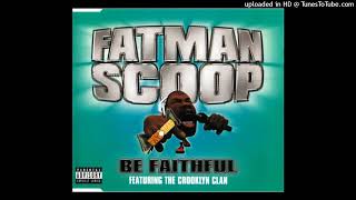 Fatman Scoop  Be Faithful Bass Boosted [upl. by Iman]