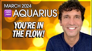 Aquarius March 2024 You’re In The Flow [upl. by Irtemed]