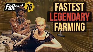 Fastest Way to Farm Legendaries in Fallout 76 Speedrun The Most Sensational Game [upl. by Mendelson404]