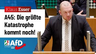 A45 Die größte Katastrohe kommt erst noch – Klaus Esser AfD [upl. by Innek]