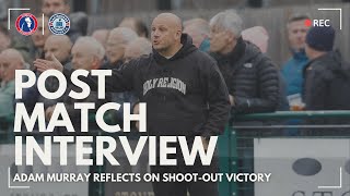 Post Match Interview Adam talks after Borough progress in the FA Trophy [upl. by Rehpotirhc]