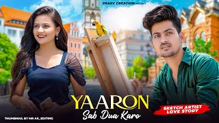 Yaaron Sab Dua Karo  Stebin Ben  Cute Love Story New Hindi Song 2024  PRASV Creation  Prashant [upl. by Griselda]