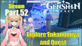 Genshin 52 Exploring Enkanomiya and Quest [upl. by Macrae]