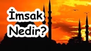 İmsak Nedir [upl. by Nive]