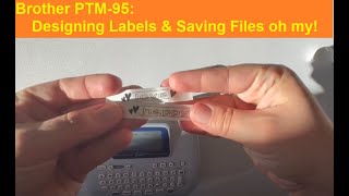 PTM95 Designing Labels Saving Files Selecting Style Size Font Width amp Format Shortcuts Too [upl. by Prager]