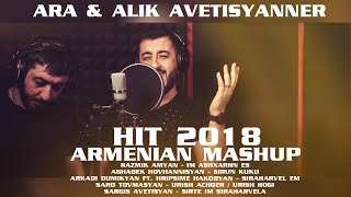 Alik Ara Avetisyan  ARMENIAN MASHUP  Sirun kuku  Siraharvel em  Im Ashxarhn es  HIT 2018 [upl. by Sandler]